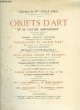 Collection Cécile Sorel. Catalogue de la Vente aux Enchère d'Objets d'Arts et de très bel Ameublement... à la Galerie Georges Petit les 4 et décembre ...