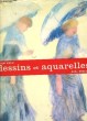 Dessins et Aquarelles du XIXe siècle.. SELZ Jean