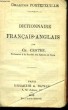 Dictionnaire Français-Anglais. CESTRE Ch.