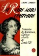 La Reine sans couronne. Françoise de Maintenon, l'épouse secrète de Louis XIV.. LAMBERT André