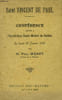 Saint Vincent de Paul. Conf&eacute;rence donn&eacute;e &agrave; l'Institution Saint-Michel de Gaillac. 29 janvier 1925. BIZART Paul
