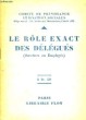 Le Rôle Exact des Délégués (Ouvriers ou Employés). COMITE DE PREVOYANCE ET D'ACTION SOCIALES