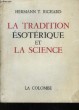 La Tradition Esotérique et la Science. HERMANN T. RICHARD