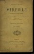Mireille. Opéra en 5 actes, tiré du poème provençal de Frédéric Mistral.. CARRE Michel et GOUNOD Charles