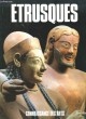 Connaissance des Arts. Numéro Hors-Série : Etrusques.. JODIDIO Philip & COLLECTIF