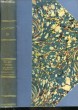 Oeuvres Complètes. Trente Ans de Paris - Souvenirs d'un Homme de Lettres - Les Femmes Artistiques - Entre les Frises et la Rampe - Les Amoureuses.. ...