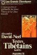 Textes Tibétains inédits.. DAVID-NEEL Alexandra