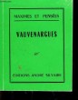 Maximes et Pensées.. VAUVENARGUES, 1715 - 1747