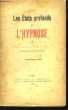Les Etats Profonds de l'Hypnose.. Lt-COLONEL DE ROCHAS D'AIGLUN