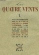 Les Quatre Vents N°1 : Douze sonnets, de W. Shakespeare - Le livre des situations étranges, par Michaux - Congé au vent, par Rané Char - Ovation, de ...