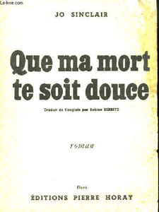 Que ma mort te soit douce.