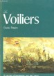 Les Voiliers. 5 siècles d'aventures sur les mers.. ROGERS Cedric