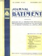 Le Journal du Syndicat Général Girondin du Batiment, de Bordeaux et de la Gironde. 23ème année - n°213. COLLECTIF