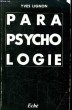 Parapsychologie. LIGNON Yves