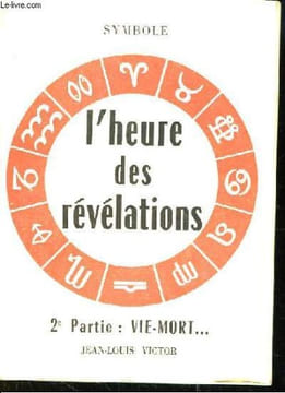L'heure des révélations. 2ème partie. Vie - Mort : Effrayants Synonymes. SYMBOLE