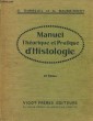 Manuel Théorique et Pratique d'Histologie.. DUBREUIL Georges et BAUDRIMONT Albert