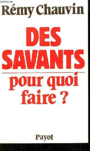 Des Savants, pour quoi faire ? Pour une Sociologie de la Science.