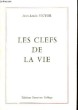 Les Clefs de la Vie.. VICTOR Jean-Louis