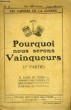 Les Cahiers de la Guerre N°2 : Pourquoi nous serons Vainqueurs (2e partie). COLLECTIF