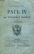 Paul IV et la Tyrannie Papale.. CHANTREL J.