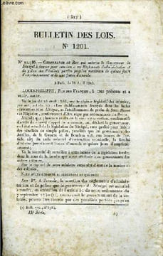 Bulletin des Lois N°1201 : Ordonnance du Roi qui autorise le Gouverneur du Sénégal à donner pour sanction à ses Règlements d'administration et de ...