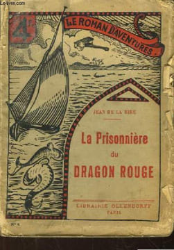 La Prisonnière du Dragon Rouge.. DE LA HIRE Jean