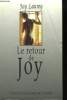 Le retour de Joy. LAUREY Joy