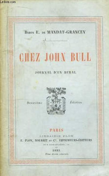 Chez John Bull. Journal d'un Rural.. MANDAT-GRANCEY BARON E. de