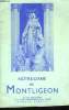 Notre-Dame de Montligeon. Bulletin de l'Oeuvre Expiatoire établie à la Chapelle Montligeon (Orne). Numéro Spécial.. COLLECTIF