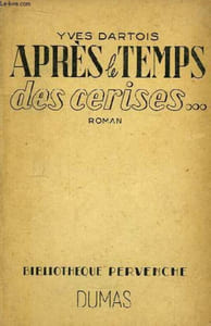Après le temps des cerises ...