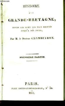 Histoire de la Grande-Bretagne; depuis les temps les plus reculés jusqu'à nos jours.. CHAMBEYRON