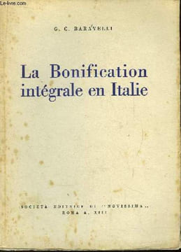 La Bonification intégrale en Italie.. BARAVELLI G.C.