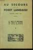 Au Secours de la Forêt Landaise. 5ème année - 1952. COLLECTIF