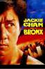 "Programme de Sortie Nationale ( 29 juillet 1998) de "" Jackie Chan dans le Bronx "", avec Jackie Chan, Anita Mui, Françoise Yip ...". MIRAMAX ...