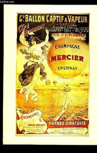 "Brochure publicitaire des Champagne Mercier d'Epernay - "" Ballon Captif à Vapeur."""