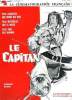 La Cinématographie Française n°1882 : Le Capitan, avec Bourvil et Jean Marais.. HARLE Paul-Auguste & COLLECTIF