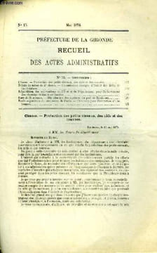Recueil des Actes Administratifs N°15 : Protection des petits oiseaux, des nids et des couvées - Distribution des surfaces du port de Bordeaux .... ...