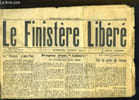 Le Finist&egrave;re Lib&eacute;r&eacute;, Edition Nord N&deg;3 : M. Tanguy Prigent - L'Autonomisme Breton et l'Allemagne (suite) - Les Martyrs de la Libert&eacute; et de ...