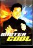 Mister Cool, de Samo Hung avec Jackie Chan. Livret de présentation de la sortie nationale, le 28 juillet 1999. METROPOLITAN FILMEXPORT et NEW LINE ...