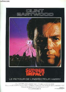 "1 affichette du film "" Sudden Impact, le retour de l'inspecteur Harry "" avec Clint Eastwood et Sondra Locke."