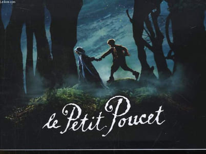 "Livret de Presse du film ""Le Petit Poucet"" de Olivier Dahan, avec Romane Bohringer, Elodie Bouchez, Pierre Berriau, Samy Naceri, Catherine Deneuve."