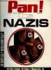Pan ! N° : 3 : Les Nazis. Où sont-ils, quels sont-ils ?. GUERBER André & COLLECTIF