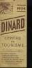 "Brochure "" Dinard, Centre de Tourisme - 1934 """. SYNDICAT D'INITIATIVE