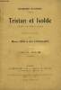 Tristan et Isolde. Drame en 3 actes. Version française, de Maurice Léna et Jean Chantavoine.. WAGNER Richard