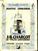 "J.B. Charcot, le "" Polar Gentleman """. EMMANUEL Marthe