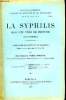 La Syphilis dans une ville de Province (Bayonne). Thèse pour le Doctorat en Médecine N°93. POEY-NOGUEZ Jean-Gustave