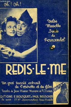 "Redis Le Me, Valse musette de l'Opérette du film ""Ignace""". FERNANDEL, MANSE et DUMAS