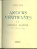 Amours Vénitiennes. TOME 2 : Casanova - Da Ponte.. OFFNER Bernard