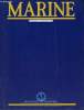 Marine, Bulletin N° 150 : Les forces navales à l'aube du XXe siècle - Coordination des actions de l'Etat en mer - Pirates et Corsaires .... COLLECTIF