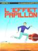 L'Effet Papillon. Les aventures de Gilbert Trigano.. LINDSTREL K.